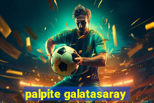 palpite galatasaray